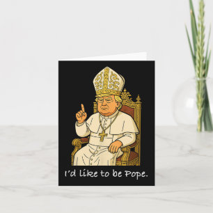 Carte L'Identifiant Politique Drôle Aime Être Le Pape Tr