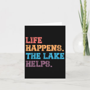 Carte Life Happens Lake Aide, Tendance Lake Vacation
