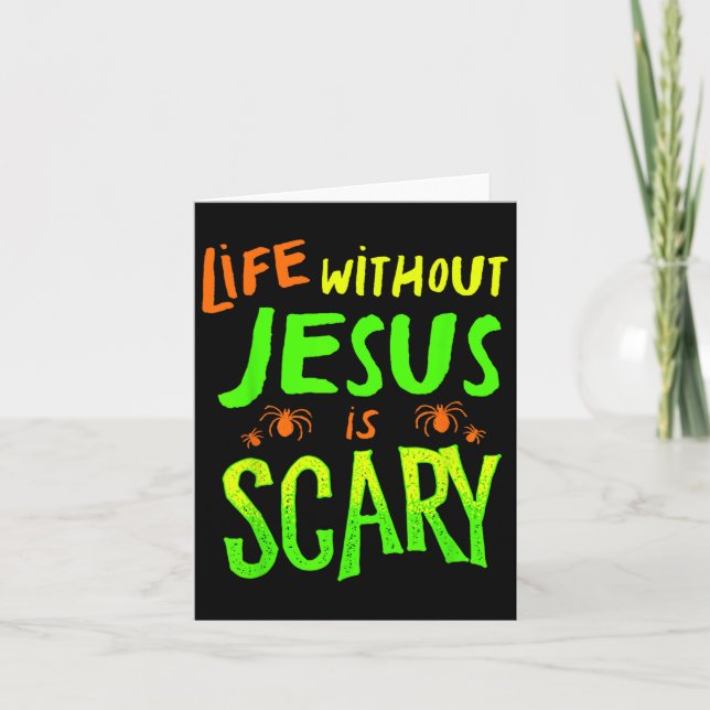 Carte Life Without Jesus Is Scary Fall Christian Hallowe (Devant)