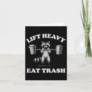 Carte Lift Heavy Eat Trash Poids Lifting Funny Workout