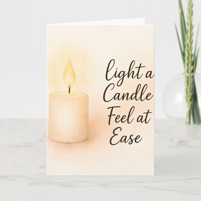 Carte Light a Candle Feel at Ease Folded Greeting Card (Devant)