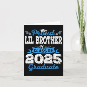 Carte Lil Brother 2025 Graduation Fier Lil Brother Cl O