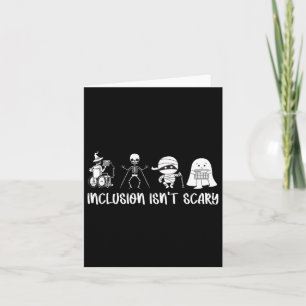 Carte L'inclusion n'est pas effrayante Professeur Squele