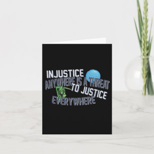 Carte L'Injustice N'Importe Où Menace La Justice Partout