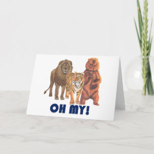 Carte Lions et Tigres et Ours Oh My!