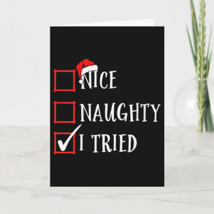 Carte Liste de Noël J'ai Essayé Femme Drôle Nice Cochonn