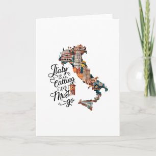Carte L'Italie appelle et je dois y aller - Italie vacan