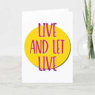 Carte Live And Let Live Recovery Slogan Anniversaire