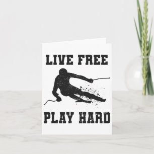 Carte Live Free Jouer Dur Drôle Ski Lover Citation Skier