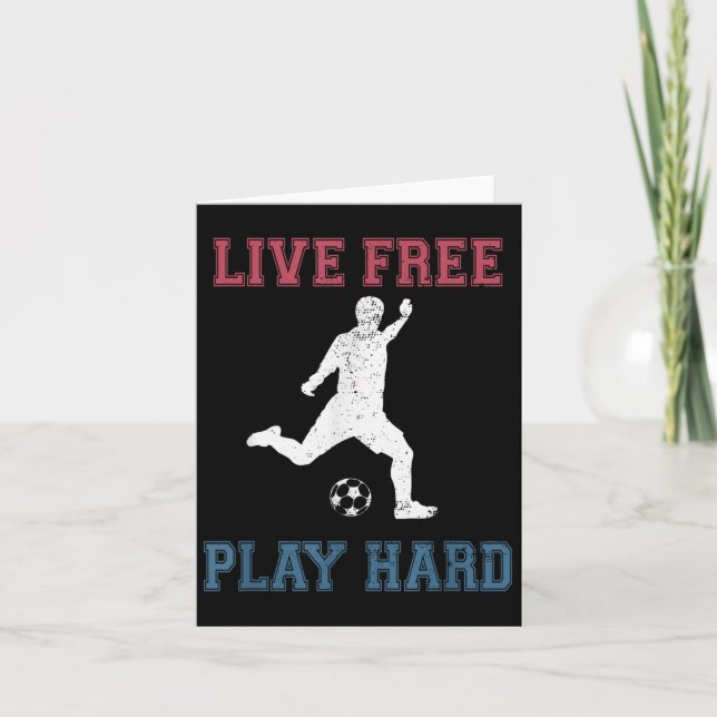 Carte Live Free Play Hard Funny Soccer Citation Playe (Devant)