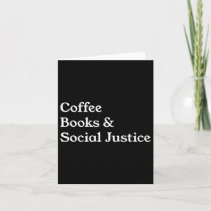 Carte Livres de café Justice sociale Citation Égalité