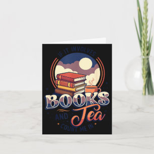 Carte Livres et thé me comptent dans bibliophile drôle l