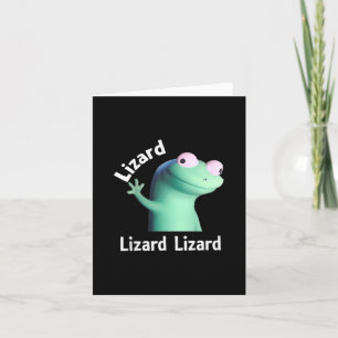 Carte Lizard Lizard Lizard Mème amusant T-shirt.png