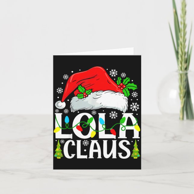 Carte Lola Claus Funny Christmas Family Matching  (Devant)