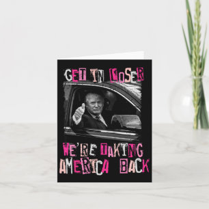 Carte Loser Nous Reprenons L'Amérique Trump 2024