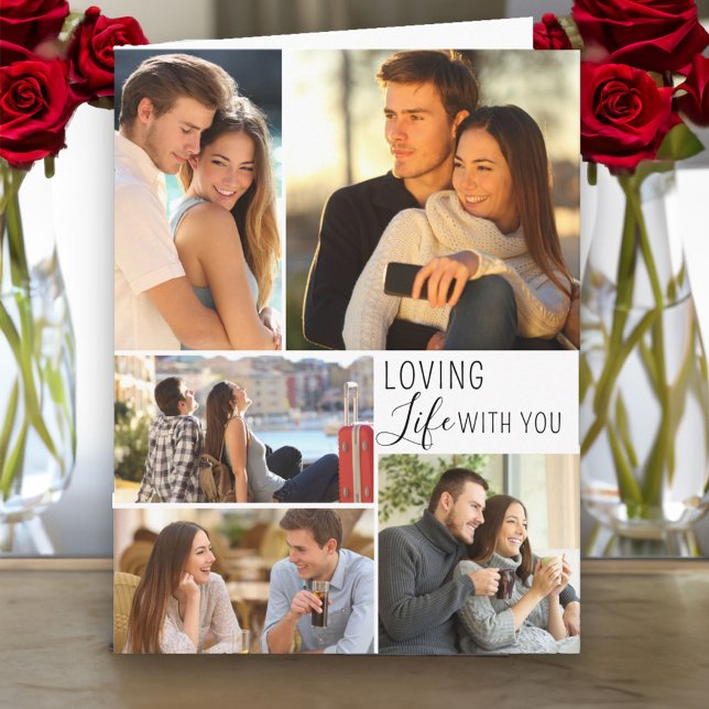 Carte Love Life with You 5 Photo Collage Valentine (Photo Collage Valentine's Day Card - order Printed and Shipped or as an Instant Digital Download)