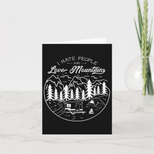Carte Love Mountains Hate People Camping Randonnée Wilde