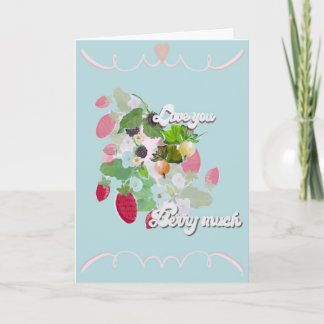 Carte Love you Berry Much