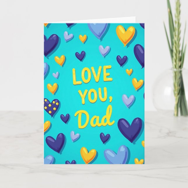 Carte Love You Dad Heartfelt Card (Devant)