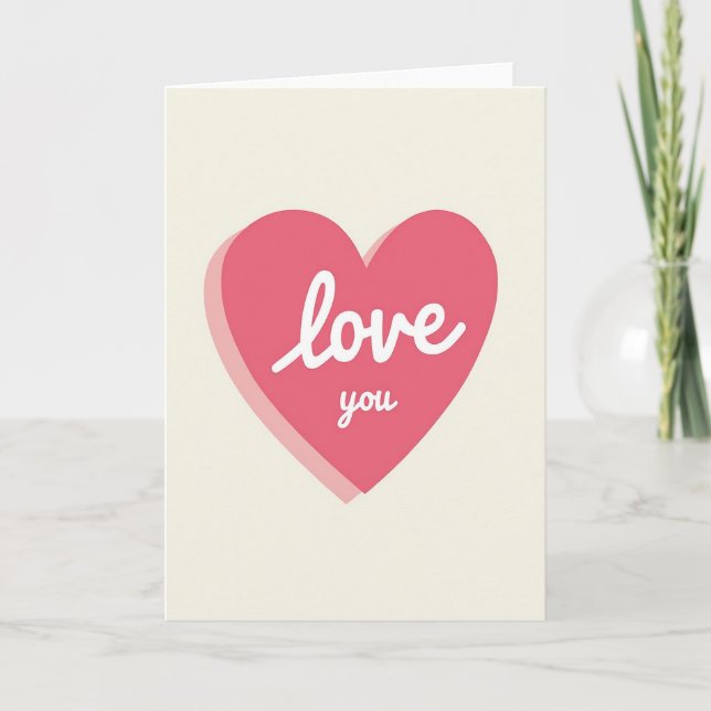 Carte Love You Heartfelt Rose Card (Devant)