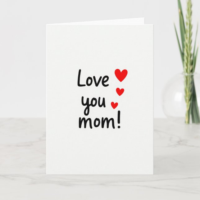 Carte Love You Mom Heartfelt Script Card (Devant)