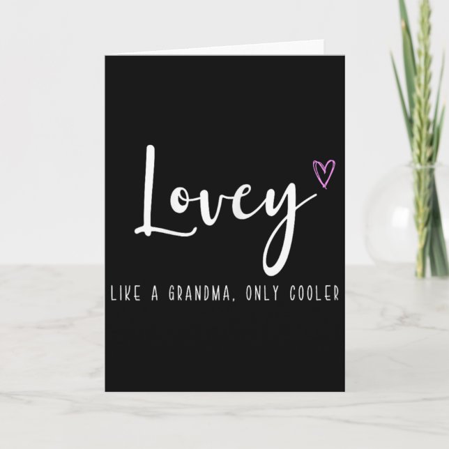 Carte Lovey comme une grand-mère mais en plus cool pour  (Devant)