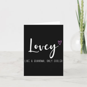 Carte Lovey Comme Une Grand-mère Seulement Plus Cool Fêt