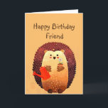 Carte Loving Friend Birthday Cute Hedgehog Animal<br><div class="desc">Happy Birthday to my loving Friend with a cute little cartoon Gardening hedgehog holding a bouquet of flowers and a watering can.  Great birthday card for anyone who loves Hedgehogs</div>