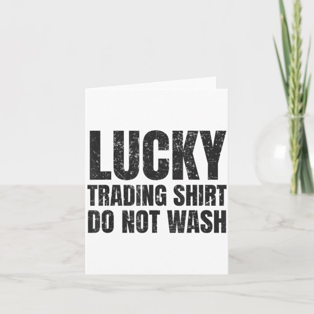 Carte Lucking Trading Shirt Funny Stock Market Traders G (Devant)