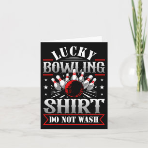 Carte Lucky Bowling Shirt Ne Pas Laver Funny Bowl Jeu