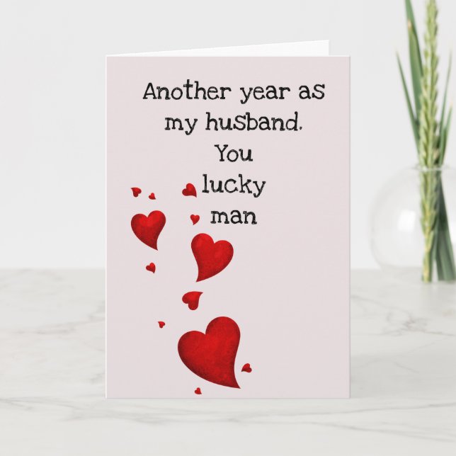 Carte Lucky Man Mari Amour Anniversaire Saint Valentin (Devant)