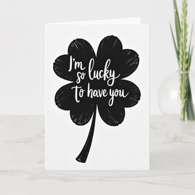 Carte Lucky To Have You Art Card (Devant)