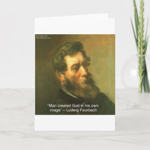 Carte Ludwig Feurbach & Man Created God Citation