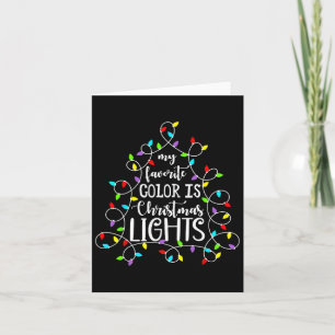 Carte Ma Couleur Préférée Est Les Lumières De Noël Drôle
