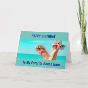 CARTE MA FAVORITE "BEACH BUM" JOLIE ANNIVERSAIRE