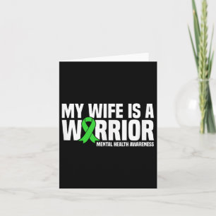Carte Ma Femme Est Un Guerrier Vert Ruban Santé Mentale