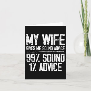 Carte Ma Femme Me Donne Des Conseils Sonores 99% Sonores