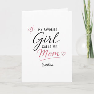 Carte Ma fille préférée m'appelle maman personnalisé