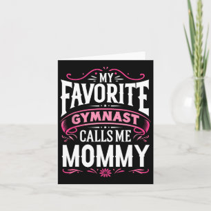 Carte Ma gymnaste préférée m'appelle maman gymnastique 