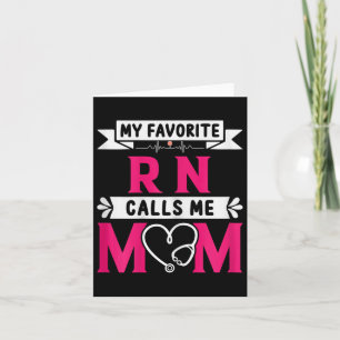 Carte Ma infirmière préférée Rn m'appelle maman