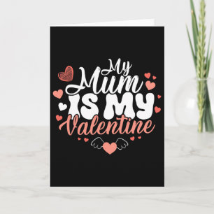 Carte Ma maman est ma Saint-Valentin Funny Girls Saint-V