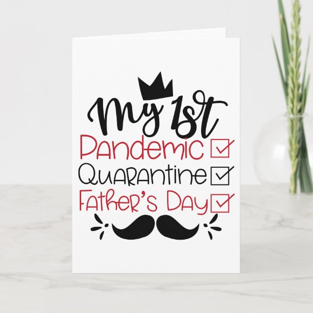 Carte Ma première Fête des pères de quarantaine pandémiq (Devant)