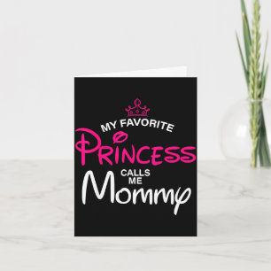 Carte Ma princesse préférée appelle maman fille fête des