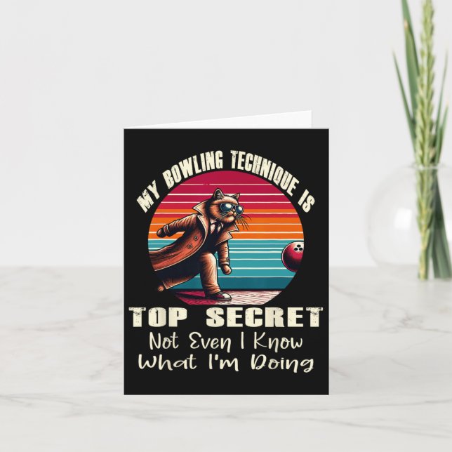Carte Ma Technique De Bowling Est Top Secret Funny Bowli (Devant)