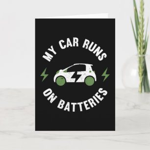 Carte Ma voiture fonctionne sur Batteries Funny EV Gift