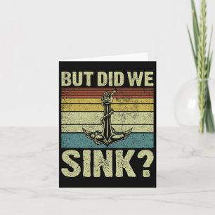 Carte Mais Avons-Nous Éclaté Pontoon Capitaine Funny Pon
