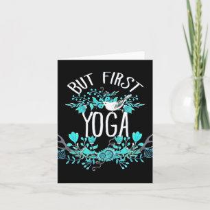 Carte Mais d'abord Yoga Tygraphie Fleurie T Shirt