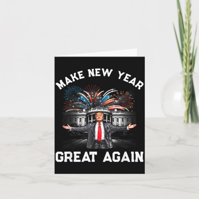 Carte Make New Year Great Again Happy New Years Eve Day  (Devant)