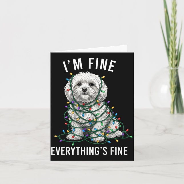 Carte Maltese Christmas I'm Fine Everything Is Fine  (Devant)