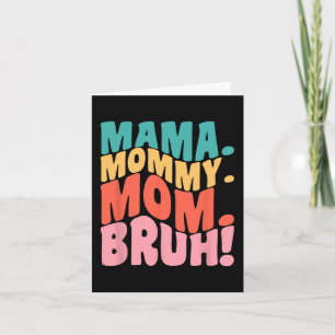 Carte Mama Maman Maman Bruh Génial Fête des Mères 1